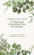 L'enfant qui n'inquiétait pas les oiseaux (roman)