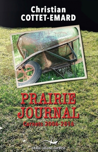 prairie journal,carnets,sur un sentier recouvert,journal,christian cottet-emard,orage lagune express,librairie buffet oyonnax,maison de la presse nantua,médiathèque municipale oyonnax,blog littéraire de christian cottet-emard