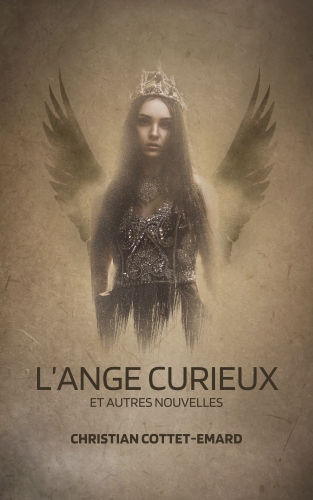 l'ange curieux,un pou d'orgue,hafner et autres malices,nouvelles,humour,fantastique,mélancolie,christian cottet-emard,orage lagune express,revue le croquant,revue la presse littéraire,éditions le pont du change,blog littéraire de christian cottet-emard,dragon,ange,pou,mainate