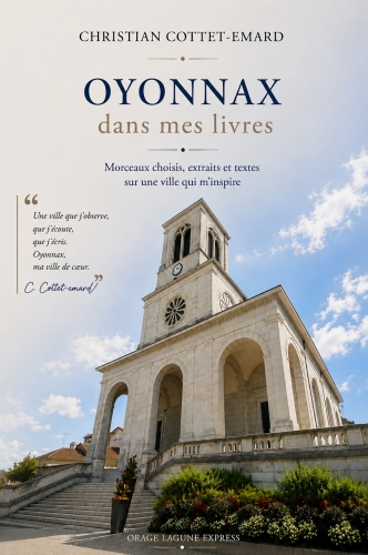 oyonnax dans mes livres,anthologie personnelle,littérature,oyonnax,ain,haut-bugey,rhône alpes,cadeau de noël,christian cottet-emard
