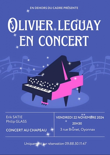 concert,olivier leguay,oyonnax,ain,rhône alpes,erik satie,philip glass,blog littéraire de christian cottet-emard,en dehors du cadre,clémence et léo maréchal,encadrement,concept store,galerie d'art,expositions ventes